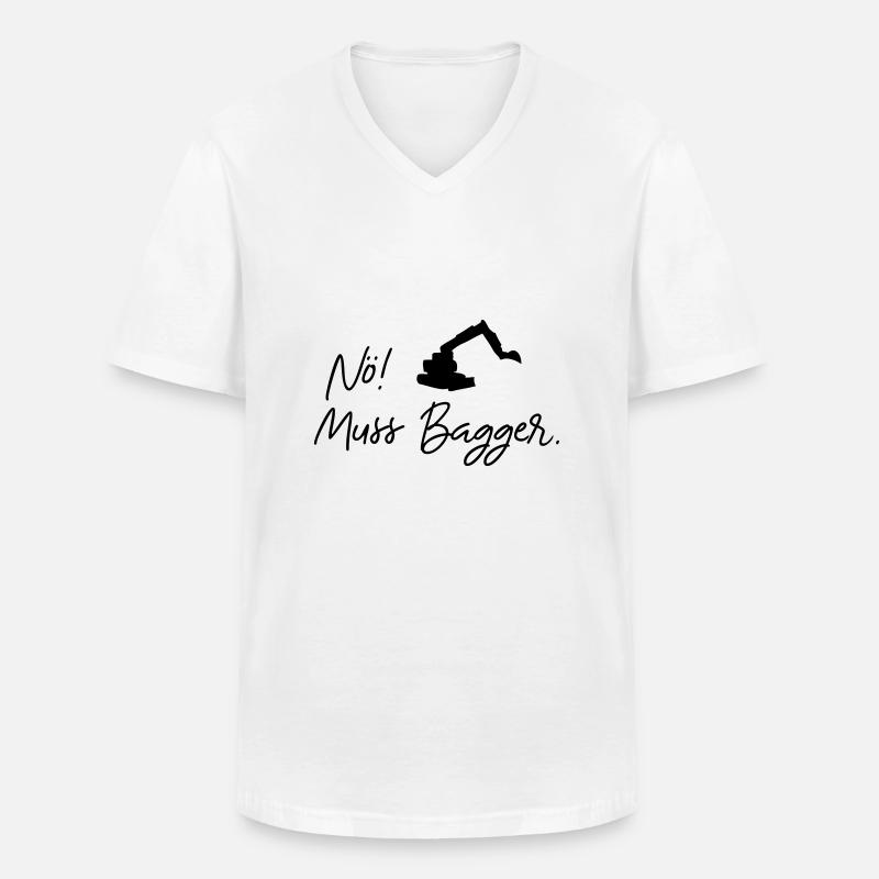 nö muss bagger - Männer-T-Shirt mit V-Ausschnitt - Weiß
