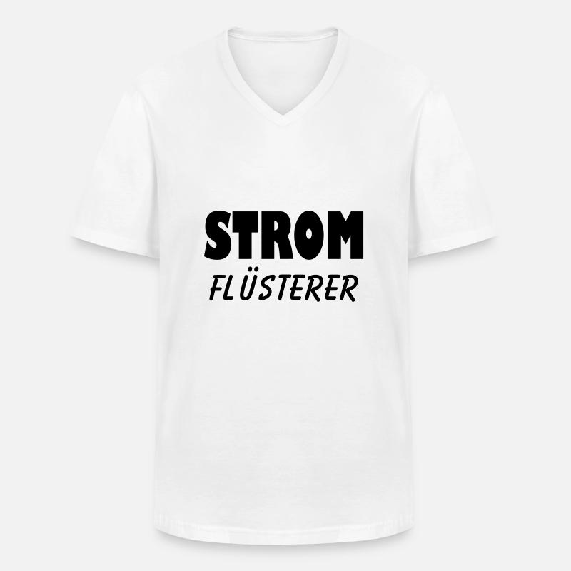 strom flüsterer elektriker - Männer-T-Shirt mit V-Ausschnitt - Weiß
