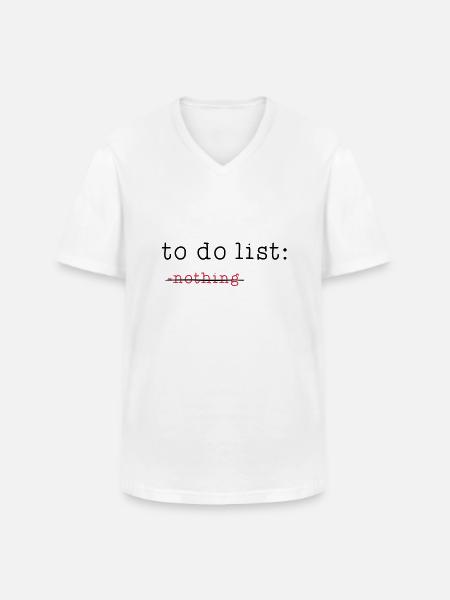 to-do list - Men's V-Neck T-Shirt - white
