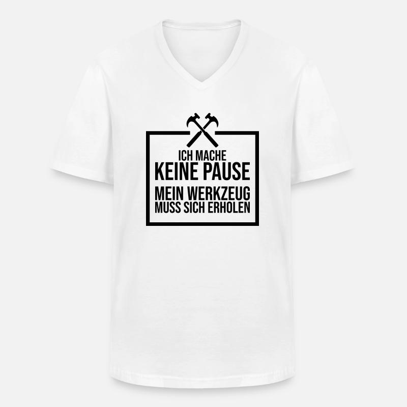 Witziges Handwerker Spruch Geschenk - Männer-T-Shirt mit V-Ausschnitt - Weiß
