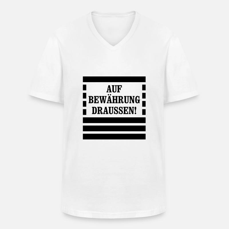 Auf Bewährung draussen! - Sträfling - Männer-T-Shirt mit V-Ausschnitt - Weiß