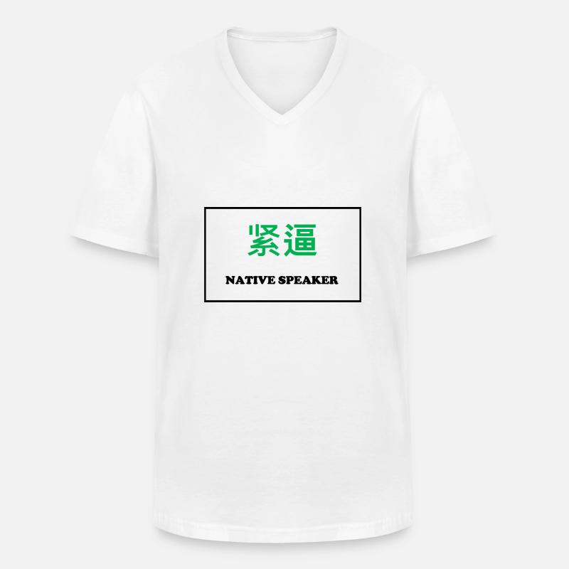 Native Speaker, Chinesisch - Männer-T-Shirt mit V-Ausschnitt - Weiß