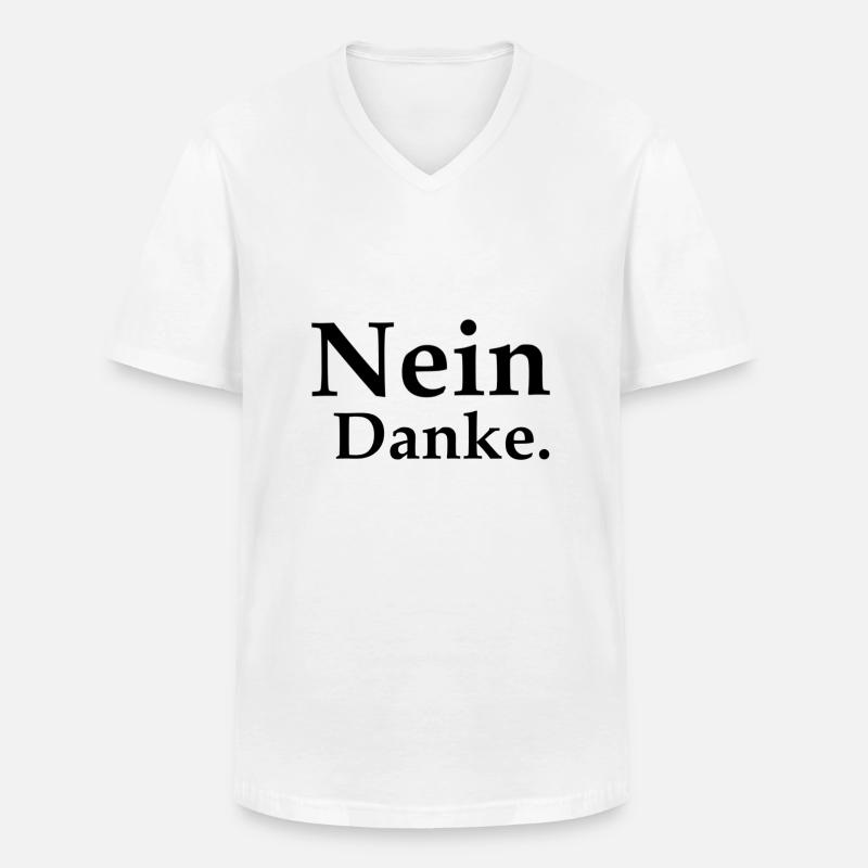 Nein Danke - Männer-T-Shirt mit V-Ausschnitt - Weiß