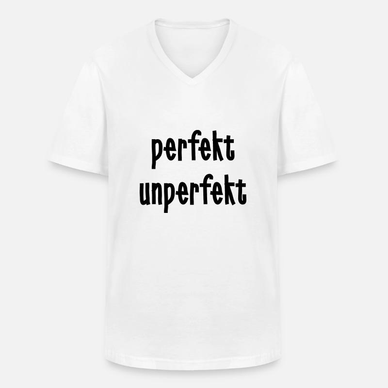 perfekt unperfekt - Männer-T-Shirt mit V-Ausschnitt - Weiß