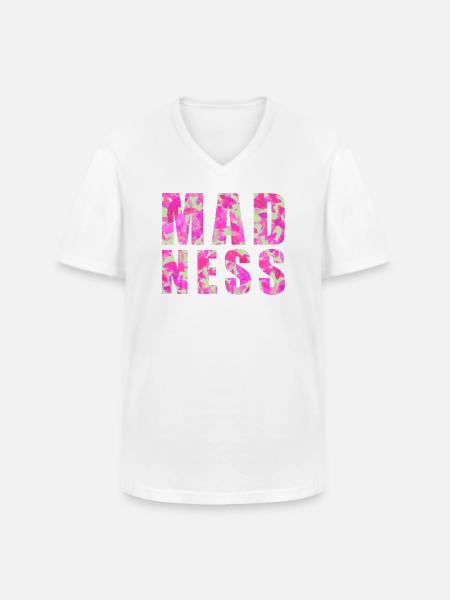 Wahnsinn. Madness - Männer-T-Shirt mit V-Ausschnitt - Weiß