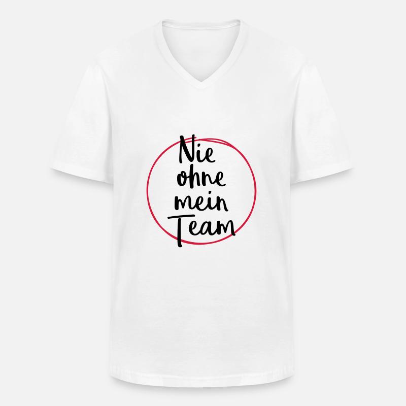 nie ohne mein team design - Männer-T-Shirt mit V-Ausschnitt - Weiß