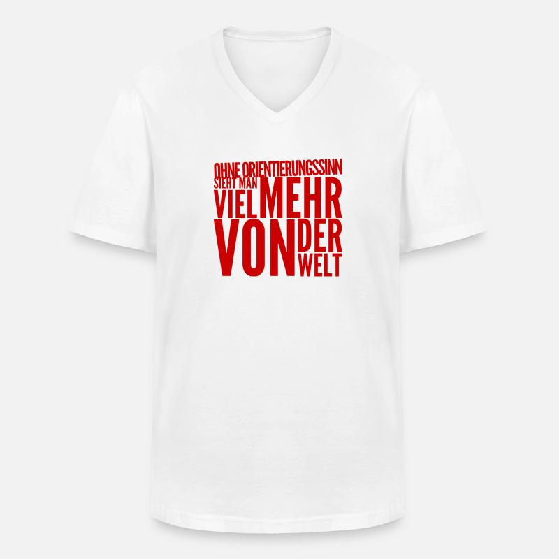 Orientierungssinn wird überbewertet - Männer-T-Shirt mit V-Ausschnitt - Weiß