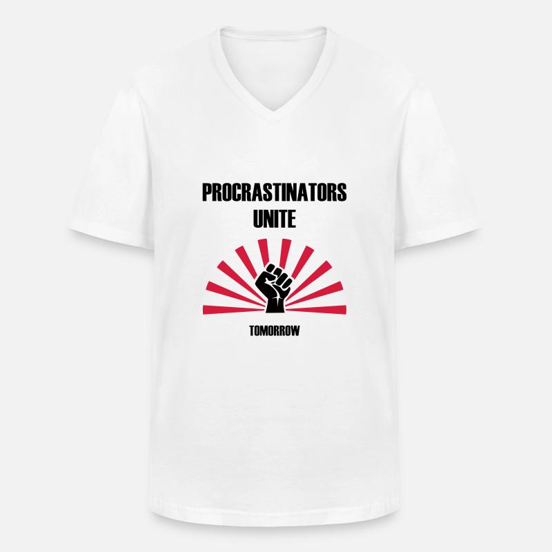 Procrastinators unite... tomorrow - Männer-T-Shirt mit V-Ausschnitt - Weiß