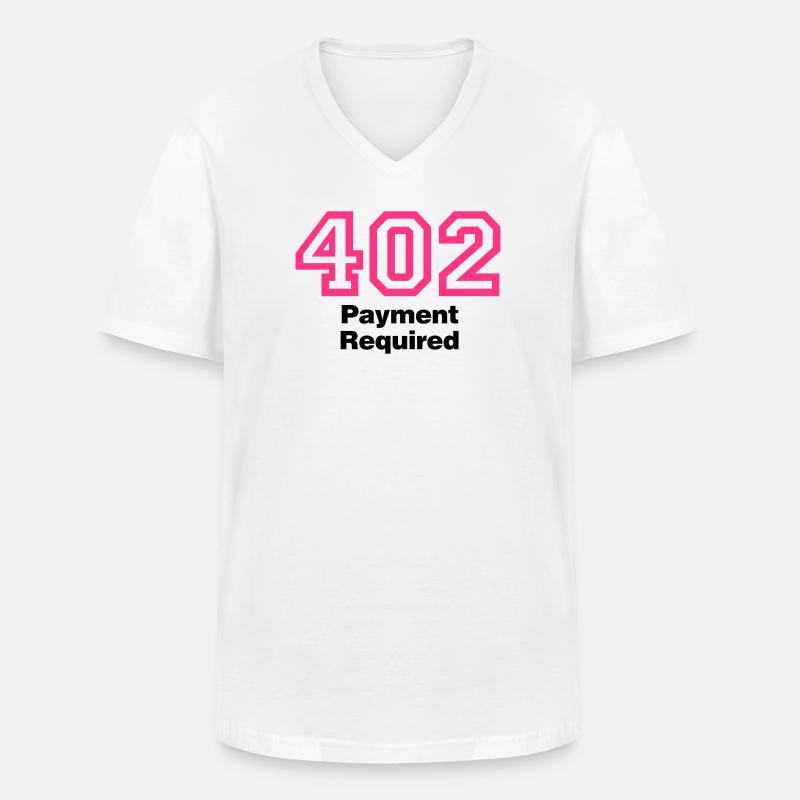 Error 402 | Fehler | Errormessage - Men's V-Neck T-Shirt - white