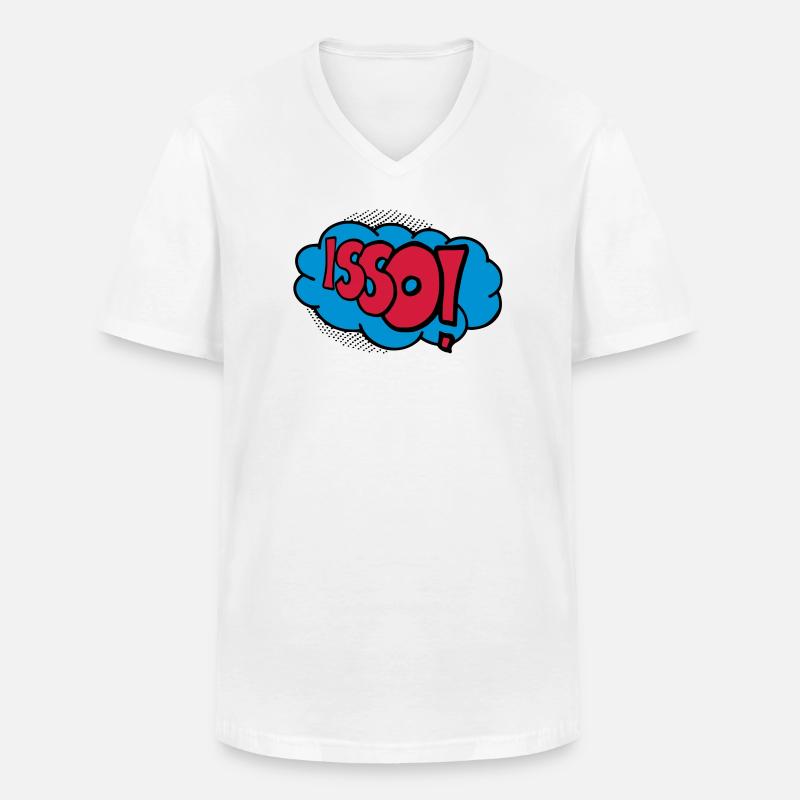 Isso! - Männer-T-Shirt mit V-Ausschnitt - Weiß