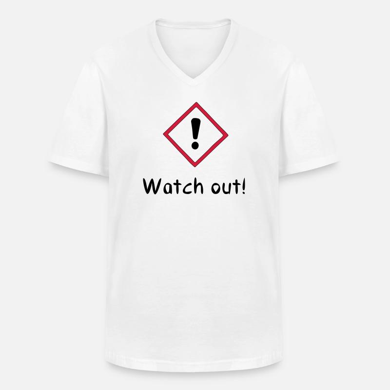 Watch out! - Männer-T-Shirt mit V-Ausschnitt - Weiß
