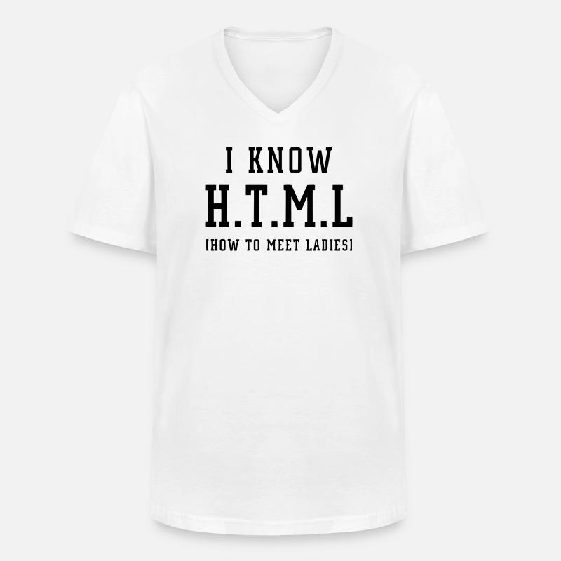 I know HTML - Männer-T-Shirt mit V-Ausschnitt - Weiß