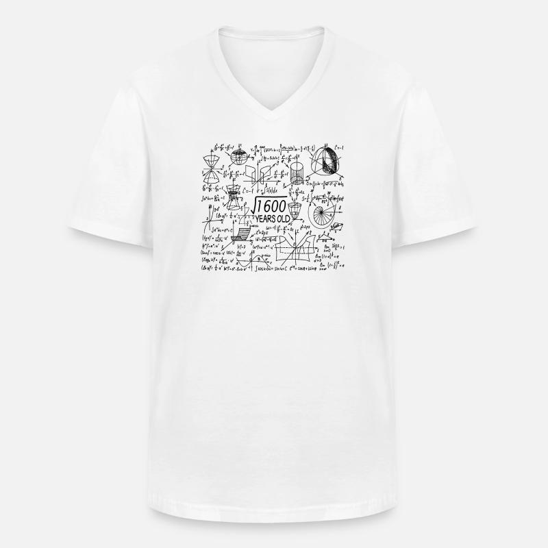 40 ans pour les profs de maths et les geeks en maths - T-shirt col V Homme - blanc