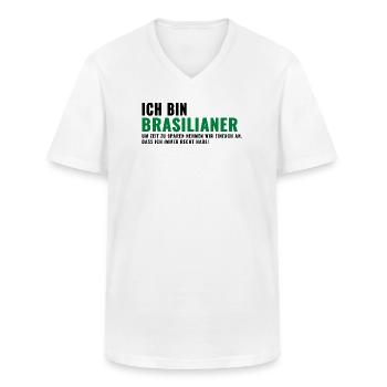 Brasilianer Spruch Humor Shirt - Männer-T-Shirt mit V-Ausschnitt - Weiß - Vorne - AI Model Male 185 light (185cm)