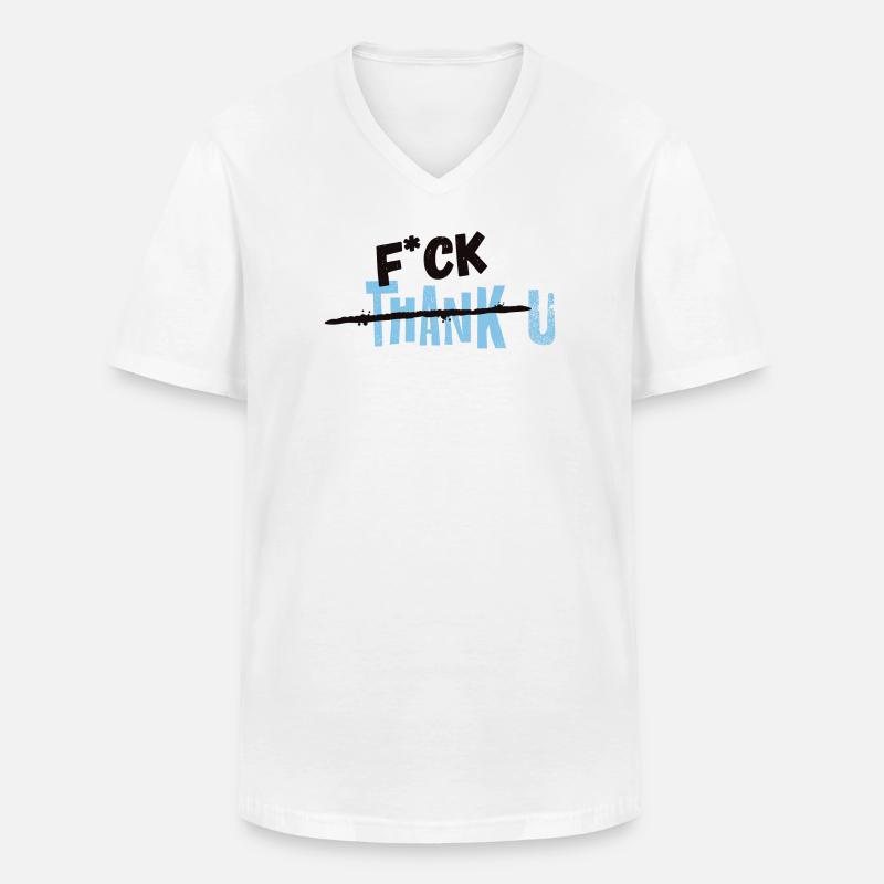 F*CK THANK U Blau Statement - Männer-T-Shirt mit V-Ausschnitt - Weiß