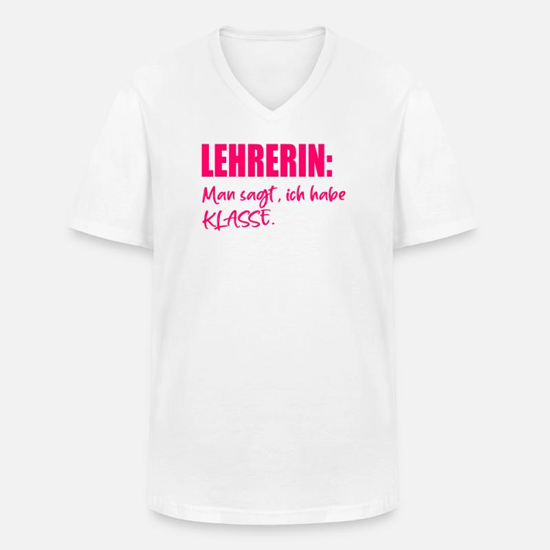 Lehrerin Sprüche KOMPLIMENTE - Männer-T-Shirt mit V-Ausschnitt - Weiß