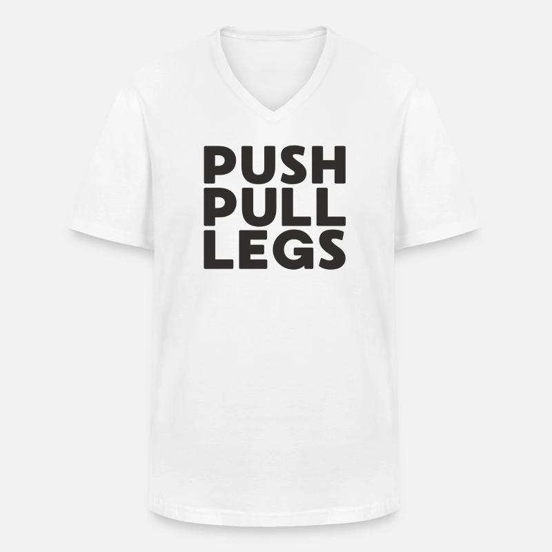 Push Pull Legs Repeat Trainingssplit - Men's V-Neck T-Shirt - white