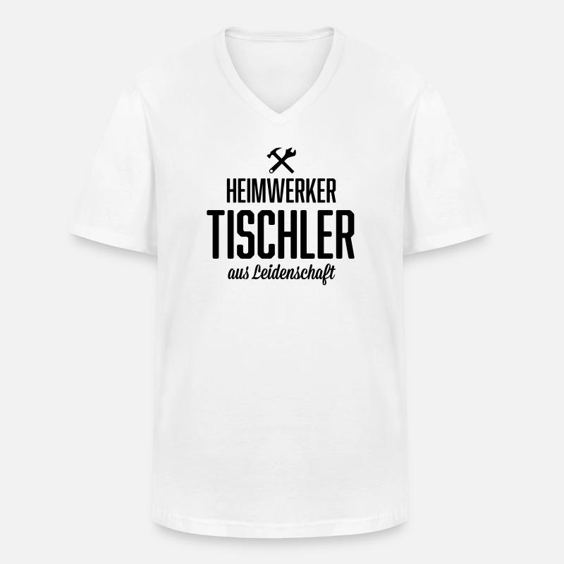 Heimwerker Tischler - Männer-T-Shirt mit V-Ausschnitt - Weiß