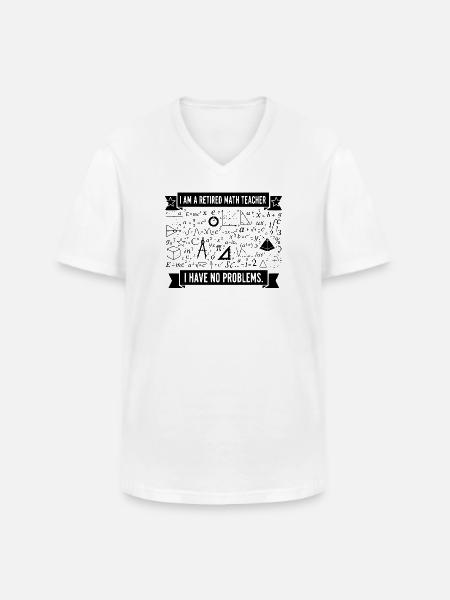 Retired Math Teacher Humor - Men's V-Neck T-Shirt - white