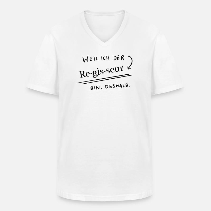 Weil...ich der Regisseur bin 2 - Männer-T-Shirt mit V-Ausschnitt - Weiß
