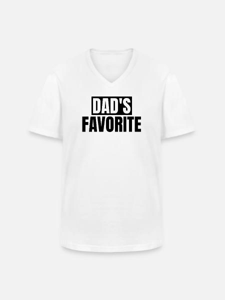 Favorite Daddy's Favorite I'm Daddy's Favorite - Men's V-Neck T-Shirt - white