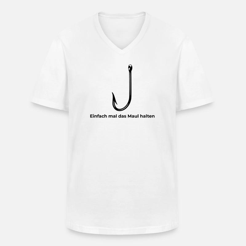 Angelhacken "Einfach mal das Maul halten" - Männer-T-Shirt mit V-Ausschnitt - Weiß