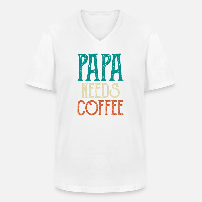Papa Needs Coffee - Männer-T-Shirt mit V-Ausschnitt - Weiß