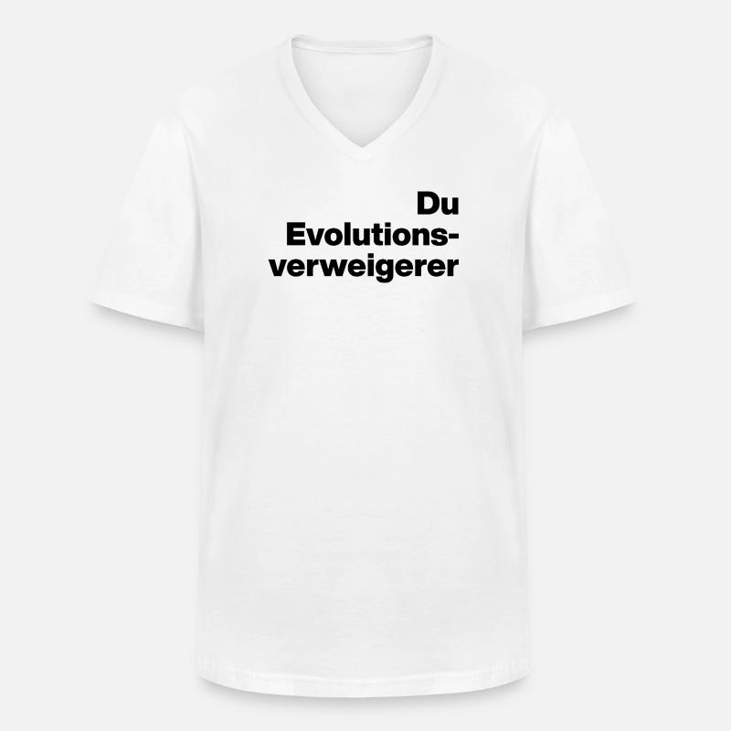 DU EVOLUTIONSVERWEIGERER. SARKASMUS, FRECH - Männer-T-Shirt mit V-Ausschnitt - Weiß