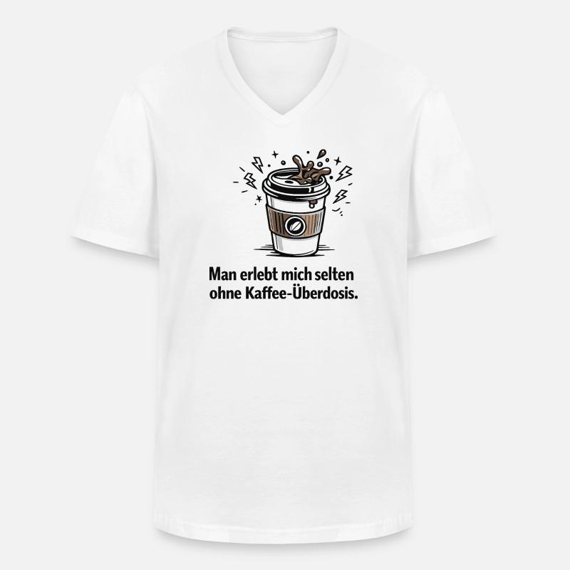 Kaffee-Überdosis Spruchbecher - Männer-T-Shirt mit V-Ausschnitt - Weiß