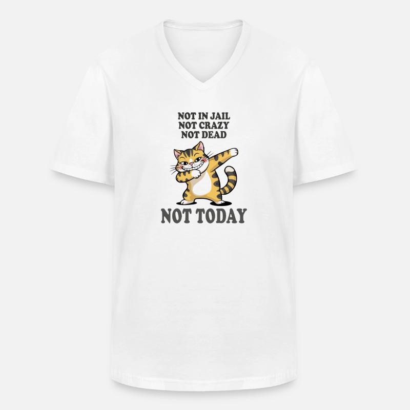Nicht heute lustige Katze Sarkasmus Design - Männer-T-Shirt mit V-Ausschnitt - Weiß