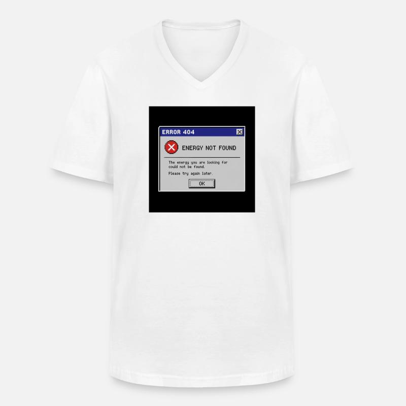 Error 404 Energy Not Found - Men's V-Neck T-Shirt - white