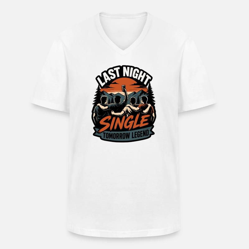 Last Night Single Tomorrow Legend - Männer-T-Shirt mit V-Ausschnitt - Weiß