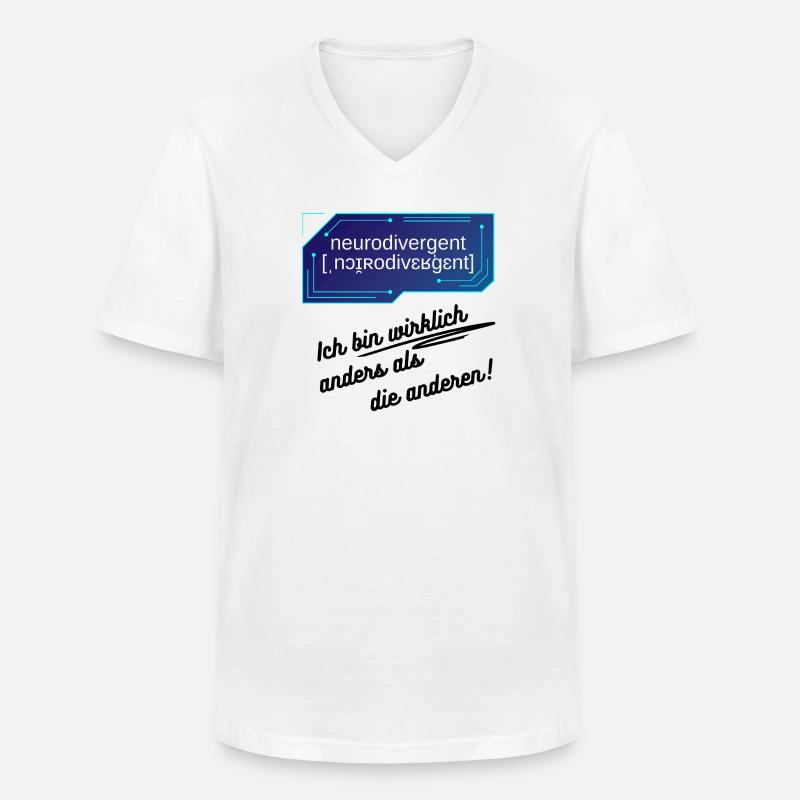 Neurodivergent - Ich bin wirklich anders - Männer-T-Shirt mit V-Ausschnitt - Weiß