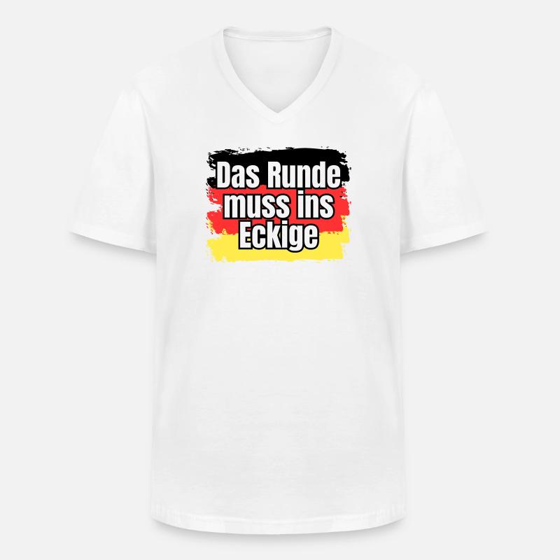 Das Runde muss ins Eckige - Spruch - Männer-T-Shirt mit V-Ausschnitt - Weiß