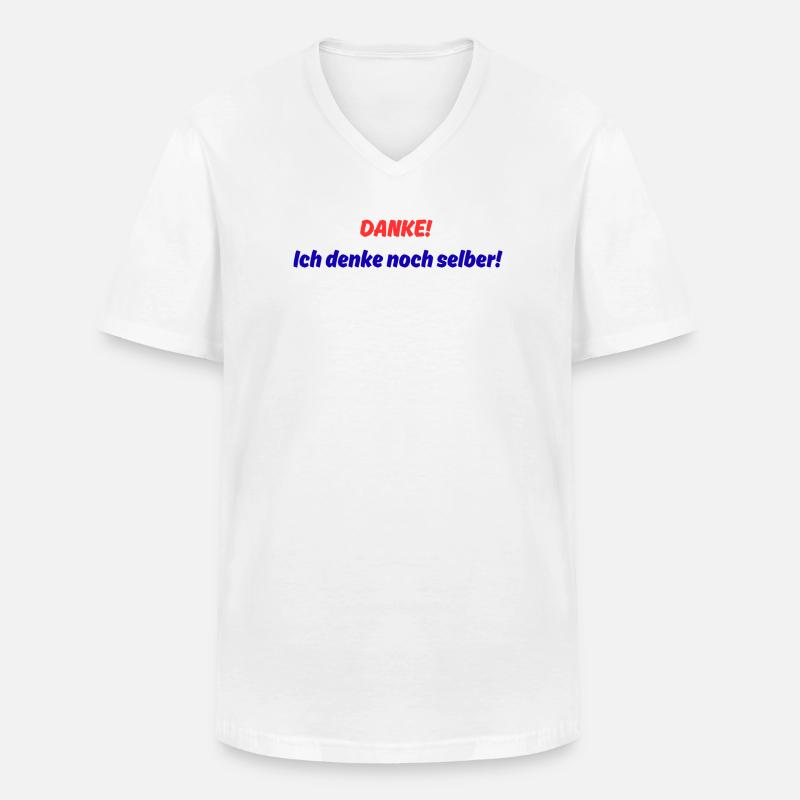 Danke! ich denke noch selber! - Männer-T-Shirt mit V-Ausschnitt - Weiß