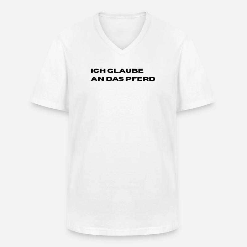 Ich glaube an das Pferd - Männer-T-Shirt mit V-Ausschnitt - Weiß
