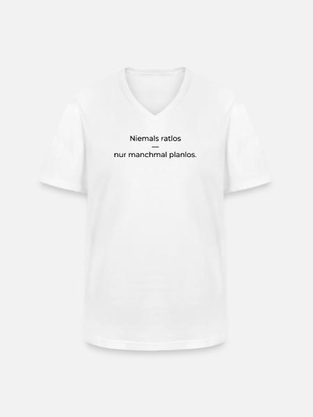 Niemals ratlos, nur planlos manchmal - Männer-T-Shirt mit V-Ausschnitt - Weiß