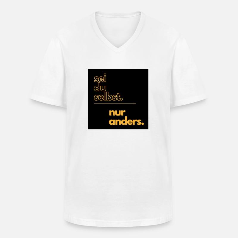 Sei du selbst - nur anders! - Männer-T-Shirt mit V-Ausschnitt - Weiß