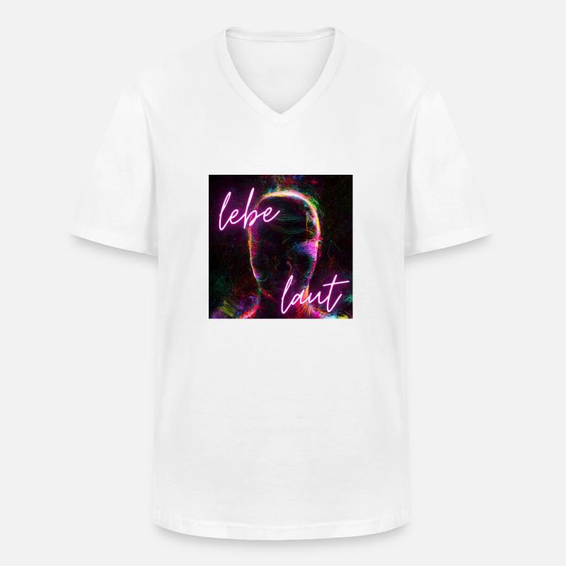 Lebe laut - Männer-T-Shirt mit V-Ausschnitt - Weiß