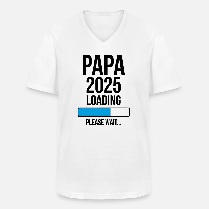 Papa 2025 Loading Bitte warten... - Männer-T-Shirt mit V-Ausschnitt - Weiß