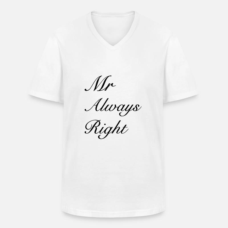 Mr Right - Männer-T-Shirt mit V-Ausschnitt - Weiß