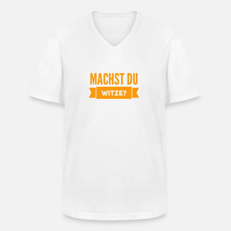 machst du Witze? - Männer-T-Shirt mit V-Ausschnitt - Weiß