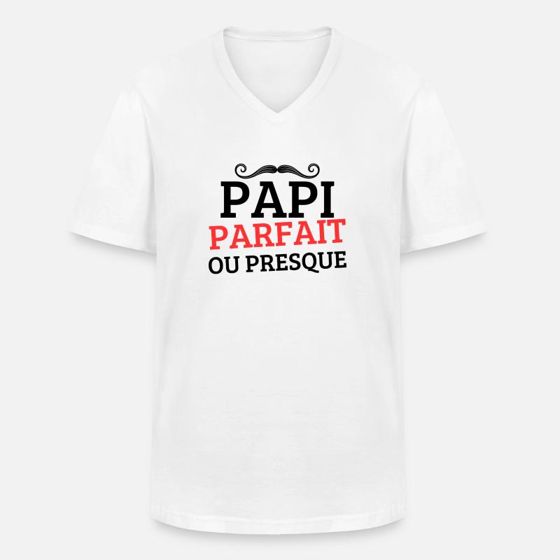 PAPI PERFEKT oder FAST PERFEKT - Männer-T-Shirt mit V-Ausschnitt - Weiß