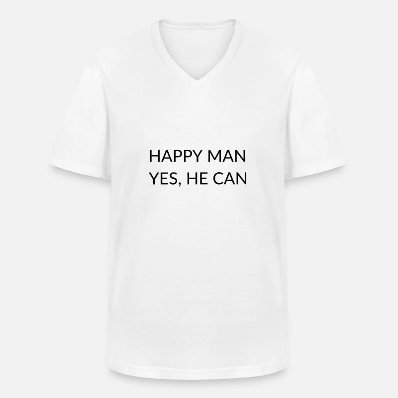 Happy man yes he can - Männer-T-Shirt mit V-Ausschnitt - Weiß