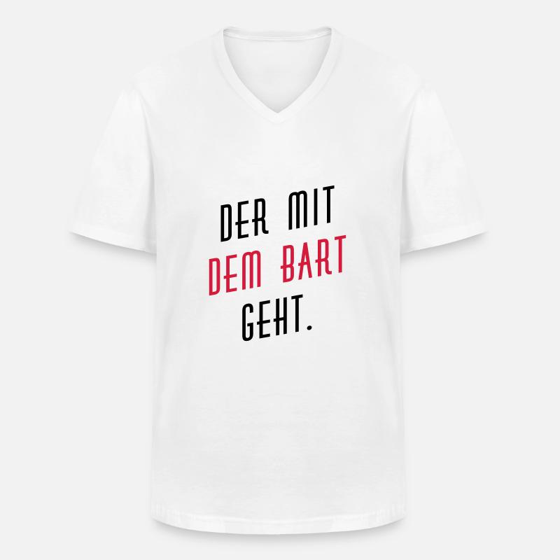 Der mit dem Bart geht. - Männer-T-Shirt mit V-Ausschnitt - Weiß