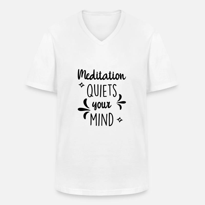 Meditation beruhigt deinen Geist - Männer-T-Shirt mit V-Ausschnitt - Weiß