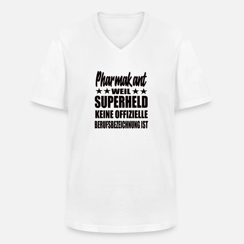 Pharmakant Superheld Spruch - Männer-T-Shirt mit V-Ausschnitt - Weiß