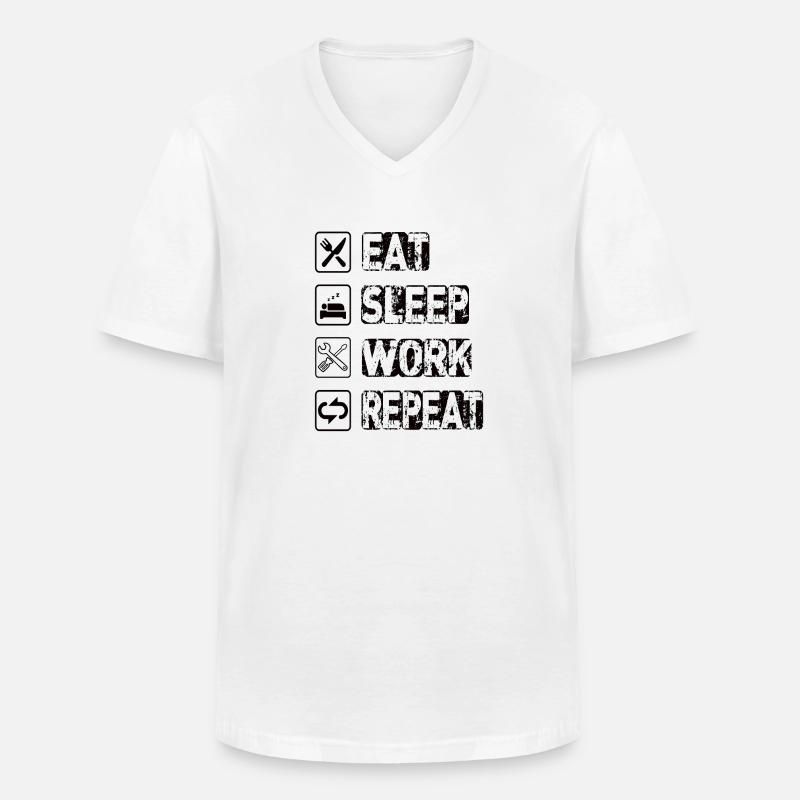 Eat Sleep Work Repeat - Männer-T-Shirt mit V-Ausschnitt - Weiß