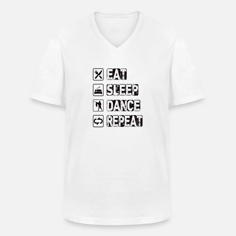 Eat Sleep Dance Repeat - Männer-T-Shirt mit V-Ausschnitt - Weiß