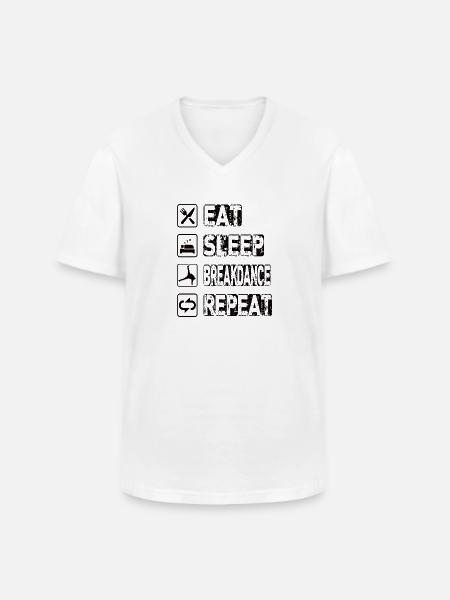 Manger Sommeil Breakdance Répéter - T-shirt col V Homme - blanc